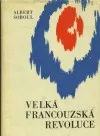 Velká francouzská revoluce
