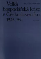 Velká hospodářská krize v Československu 1929-1934