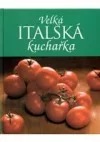 Velká italská kuchařka