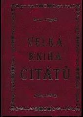 Velká kniha citátů