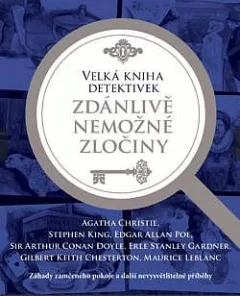 Velká kniha detektivek: Zdánlivě nemožné zločiny