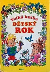 Velká kniha - Dětský rok