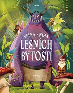 Velká kniha lesních bytostí