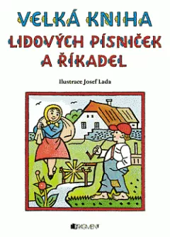 Velká kniha lidových písniček a říkadel