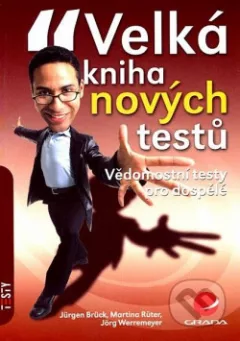 Velká kniha nových testů - vědomostní testy pro dospělé