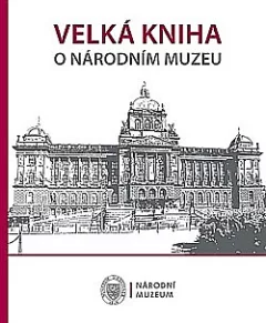 Velká kniha o Národním muzeu