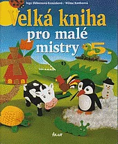 Velká kniha pro malé mistry 5
