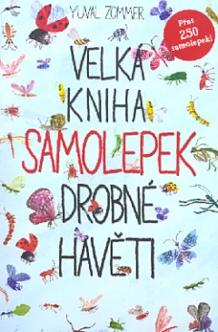 Velká kniha samolepek drobné havěti
