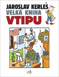 Velká kniha vtipu - Jaroslav Kerles