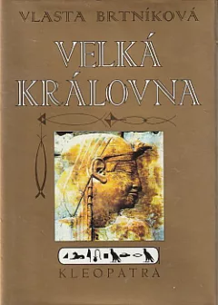 Velká královna Kleopatra