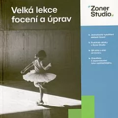 Velká lekce focení a úprav