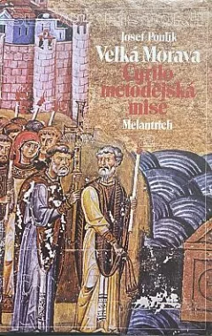Velká Morava: Cyrilo-metodějská mise