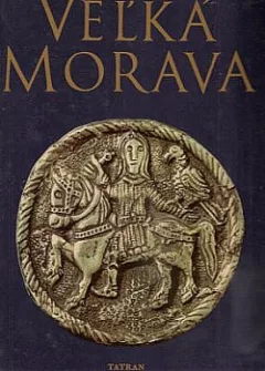 Veľká Morava: doba a umenie