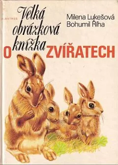 Velká obrázková knížka o zvířatech