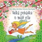 Velká pohádka o malé víle