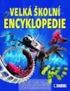 Velká školní encyklopedie