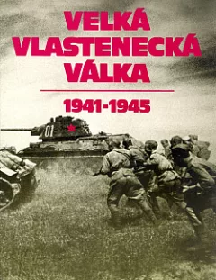 Velká vlastenecká válka 1941 - 1945