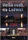 Velká voda na Lužnici