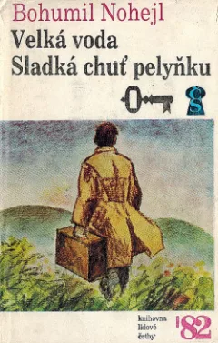 Velká voda,  Sladká chuť pelyňku