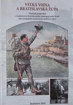 Veľká vojna a Bratislavská župa