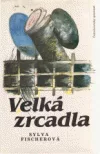 Velká zrcadla