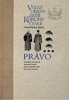 Velké dějiny zemí Koruny české. Tematická řada, Právo