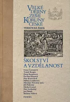 Velké dějiny zemí Koruny české. Tematická řada, Školství a vzdělanost