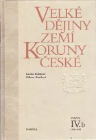 Velké dějiny zemí Koruny české. Svazek IV.b, 1310–1402