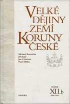 Velké dějiny zemí Koruny české. Svazek XII.b, 1890–1918