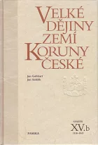 Velké dějiny zemí Koruny české. Svazek XV.b, 1938–1945
