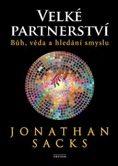 Velké partnerství: Bůh, věda a hledání smyslu