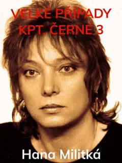 Velké případy kpt. Černé 3 - Dáma s růží