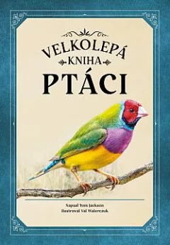 Velkolepá kniha ptáci
