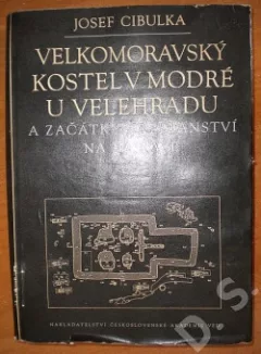 Velkomoravský kostel v Modré u Velehradu