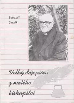 Velký dějepisec z malého biskupství