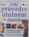 Velký průvodce útulným domovem