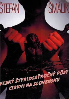 Veľký štyridsaťročný pôst Cirkvi na Slovensku