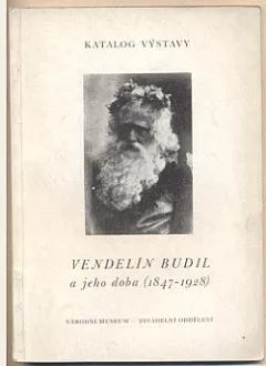 Vendelín Budil a jeho doba (1847-1928)