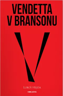 Vendetta v Bransonu