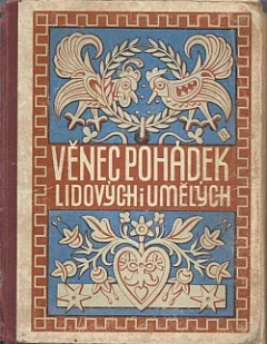 Věnec pohádek lidových i umělých