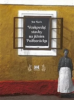 Venkovské stavby na jižním Podhorácku