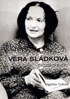 Věra Sládková – prozaické dílo