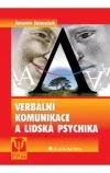 Verbální komunikace a lidská psychika