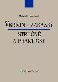 Veřejné zakázky stručně a prakticky