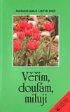 Věřím, doufám, miluji