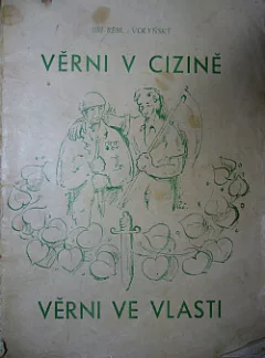 Věrni v cizině, věrni ve vlasti