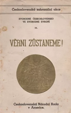 Věrni zůstaneme!