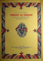 Věrnost za věrnost - Čechové v srbské divisi v Dobrudži v r. 1916