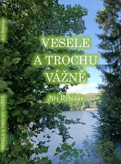 Vesele a trochu vážně