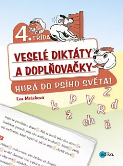 Veselé diktáty a doplňovačky - Hurá do psího světa